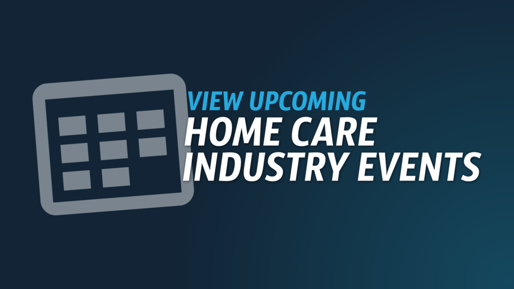 home care industry events